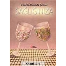 Sağlığınıza - Mustafa Çetiner - Gürer Yayınları