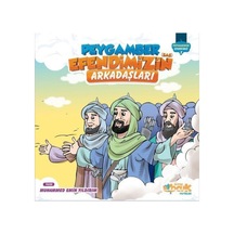 Peygamber Efendimizin Arkadaşları - Peygamber Efendimiz 3 - Muhammed Emin Yıldırım - Siyer Yayınları