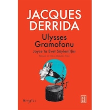Ulysses Gramofonu / Jacques Derrida