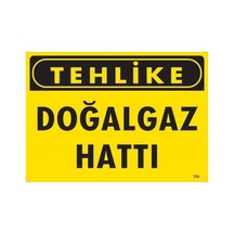 Tehlike Doğalgaz Hattı Uyarı Levhası 25x35 Kod:753 Diğer