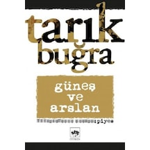 Güneş ve Arslan - Piyes - Tarık Buğra - Ötüken Neşriyat