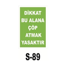Iş Güvenliği Pvc Dekota Uyarı - Ikaz Levhası Çöp Atmayınız (125510100)
