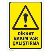 Dikkat Bakım Var Çalıştırma - Isg Levhası 35 X 50 Cm Dekota 3 Mm