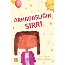 Arkadaşlığın Sırrı-beren İlkyaz