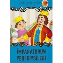 İmparatorun Yeni Giysileri-Seçme Dünya Masalları- Parıltı Yayınları