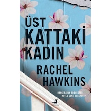 Üst Kattaki Kadın / Rachel Hawkins