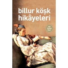 Billur Köşk Hikayeleri Antik Dünya Klasikleri