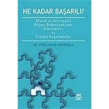 Ne Kadar Başarılı? - Feral Ogan Bekiroğlu - Nobel Akademik Yayıncılık