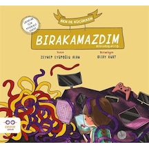 Ben De Küçükken Bırakamazdım / Zeynep Eyüpoğlu Alan