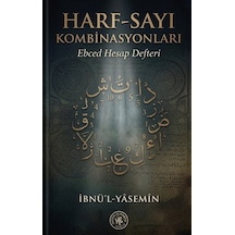 Harf Sayı Kombinasyonları & Ebced Hesap Defteri / İbnül Yasemin