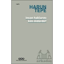 İnsan Haklarını Kim Öldürdü Yapı Kredi Yayınları