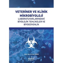 Veteriner Ve Klinik Mikrobiyoloji: Laboratuvarlarındaki Biyolojik