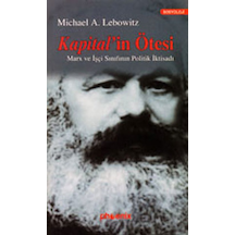 Kapital'in Ötesi - Michael A. Lebowitz - Phoenix
