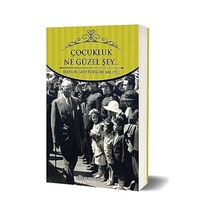 Çocukluk Ne Güzel Şey
