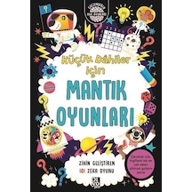 Küçük Dahiler İçin Mantık Oyunları - Zihin Geliştiren 101 Zeka Oyunu - Gareth Moore - Diyojen Yayıncılık