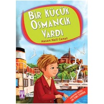Bir Küçük Osmancık Vardı - Hasan Nail Canat - Genç  Timaş