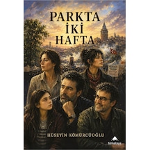Parkta İki Hafta