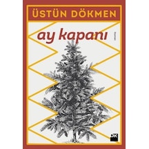 Ay Kapanı - Üstün Dökmen - Doğan