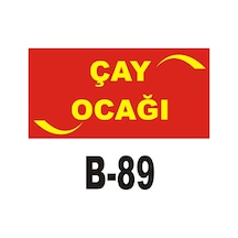 Iş Güvenliği Pvc Dekota Uyarı - Ikaz Levhası Çay Ocağı Yazılı (262102088)