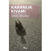 Karanlık Kıvamı - Harun Güzeloğlu - Yazılama