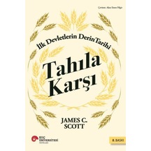 Tahıla Karşı - İlk Devletlerin Derin Tarihi - Rxlu-595250