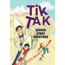 Tik Tak / Sonnur Özban Karapınar
