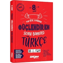 Ankara Yayıncılık 8.Sınıf Güçlendiren Türkçe Soru Bankası