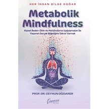 Metabolik Mindfulness / Prof. Dr. Ceyhun Dizdarer