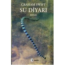 Su Diyarı - Graham Swift - Metis Yayınları