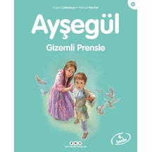 Ayşegül 22 - Gizemli Prensle - Gilbert Delahaye - Yapı Kredi Yayınları