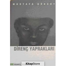 Direnç Yaprakları - Cengiz Gündoğdu -  Mustafa Göksoy - İnsancıl Yayınları