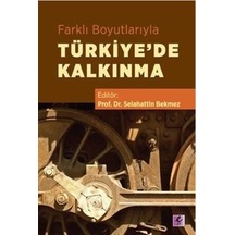 Farklı Boyutlarıyla Türkiye'de Kalkınma- Efil Yayınevi Yayınları