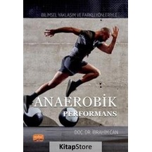 Anaerobik Performans - Bilimsel Yaklaşım ve Farklı Yönleriyle - İbrahim Can - Nobel Bilimsel Eserler