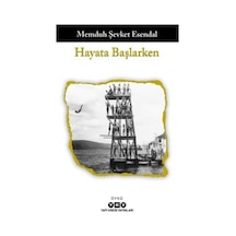 Hayata Başlarken: Yeni Bir Başlangıcın Hikayesi
