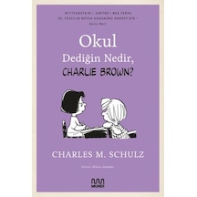 Okul Dediğin Nedir Charlie Brown? - Charles M. Schulz - Mundi