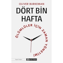 Dört Bin Hafta Ölümlüler İçin Zaman Yönetimi - Grsy-874673