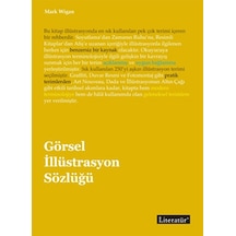Görsel İllüstrasyon Sözlüğü - Mark Wigan - Literatür Yayıncılık