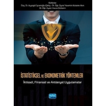 İstatistiksel ve Ekonometrik Yöntemler - İktisadi Finansal ve Aktüeryal Uygulamalar- Nobel Akademik Yayıncılık