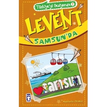 Timaş Levent Samsun'da- Türkiyeyi Geziyorum 7