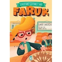 Sınıftaki Gizemli Saat - Faruk - Caner Sarıoğlu - Timaş Çocuk