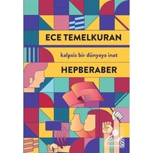 Hepberaber / Ece Temelkuran