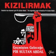 Kızılırmak Geçmişten Geleceğe Pir Sultan Abdal CD