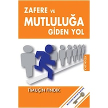 Zafere ve Mutluluğa Giden Yol - Timuçin Fındık - Omega