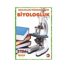 Biyologluk - Meslekleri Öğreniyorum - STEM Meslekleri - R.J. Bailey - Beyaz Balina Yayınları