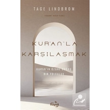 Kur'an'la Karşılaşmak / Tage Lindbrom