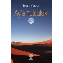Ay'a Yolculuk - Jules Verne - Tema Yayınları