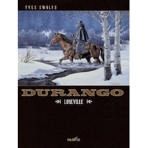 Durango Cilt 7 - Loneville - Yves Swolfs - Presstij Kitap