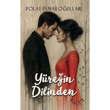 Yüreğin Dilinden / Polat İsmailoğulları