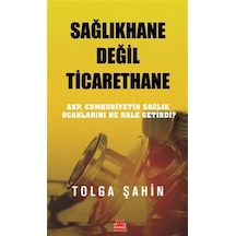 Sağlıkhane Değil Ticarethane / Tolga Şahin