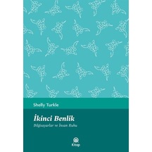 İkinci Benlik - Bilgisayarlar ve İnsan Ruhu - Sherry Turkle - AA Kitap